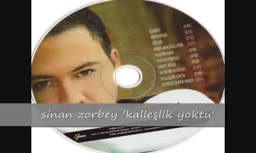 Sinan Zorbey Kalleşlik Yoktu