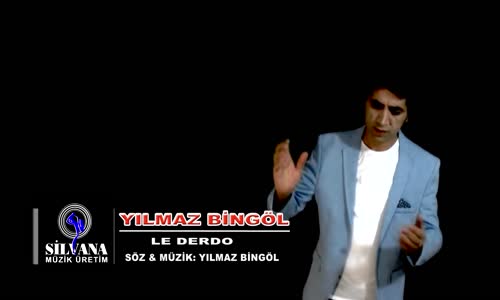 Yılmaz Bingöl - Le Derdo