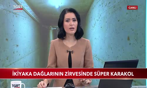 İkiyaka Dağlarının Zirvesinde Süper Karakol