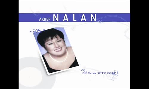 Akrep Nalan - Zil Zurna Sevdalar