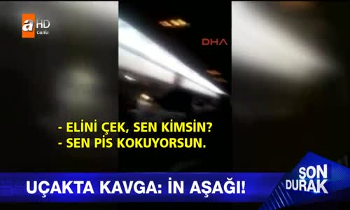 Uçakta Kavga Ederken İn Ulan Aşağı Diyen Yurdum İnsanı