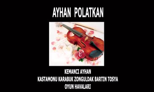 Ayhan Polatkan - Yukarı Sökü