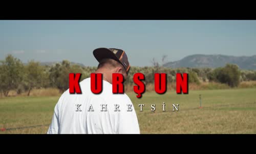 Kurşun - Kahretsin 