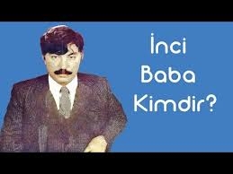 Mehmet Nabi İnciler -İnci Baba- Kimdir?