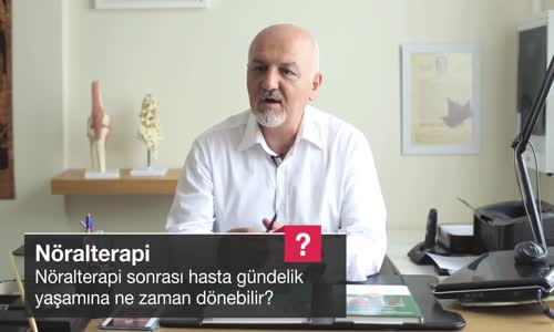 Nöralterapi Sonrası Hasta Gündelik Yaşamına Ne Zaman Dönebilir