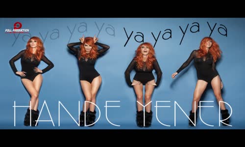 Hande Yener - Ya Ya Ya Ya