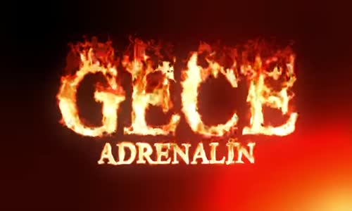 Adrenalin - Gece (Tipografik Video)