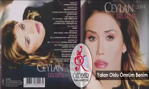 Ceylan - Yalan Oldu Ömrüm Benim