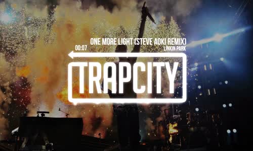 Linkin Park One More Light (Steve Aoki Chester Forever Remix)