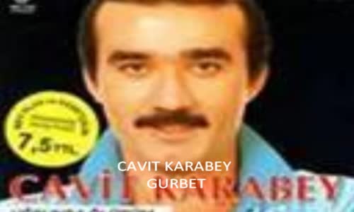 Cavit Karabey - Gurbet