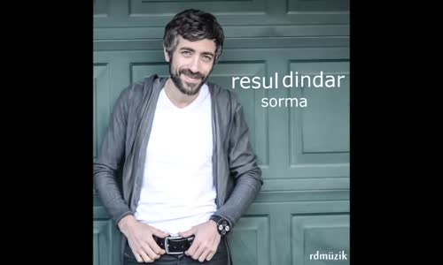 Resul Dindar _ Sorma