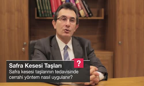 Safra Kesesi Taşlarının Tedavisinde Cerrahi Yöntem Nasıl Uygulanır