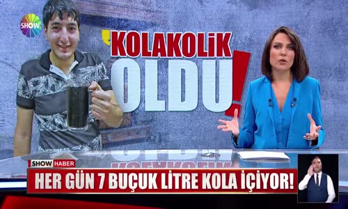 Her gün 7 buçuk litre kola içiyor! 