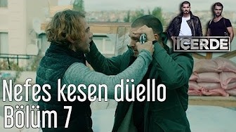 İçerde 7. Bölüm - Nefes Kesen Düello