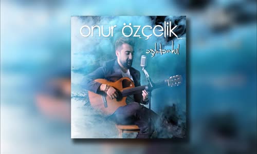 Onur Özçelik - Bahar