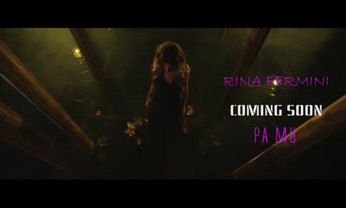 Rina Fermini  Pa Mu Coming Soon