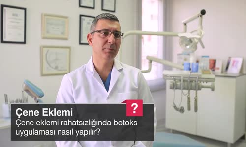 Çene Eklemi Rahatsızlığında Botoks Uygulaması Nasıl Yapılır