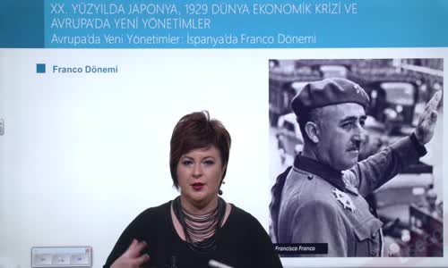 EBA T.C. İNKILAP TARİHİ VE ATATÜRKÇÜLÜK  LİSE - İKİ SAVAŞ ARASINDAKİ DÖNEMDE DÜNYA - XX. YÜZYILDA JAPONYA, 1929 DÜNYA EKONOMİK KRİZİ VE AVRUPA'DA YENİ YÖNTEMLER - AVRUPA'DA YENİ YÖNTEMLER ;İSPANTA'DA FRANCO DÖNEMİ