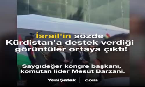 İsrail'den Açık Destek Kürdistan'ı Kurun