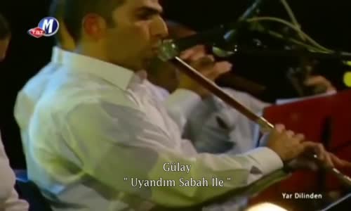 Gülay -  Uyandım Sabah İle