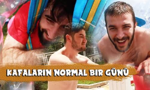 Kafalar'ın Normal Bir Günü - Kafalar