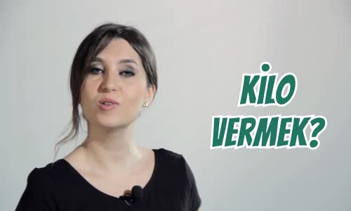 Kilo Vermek Nedir