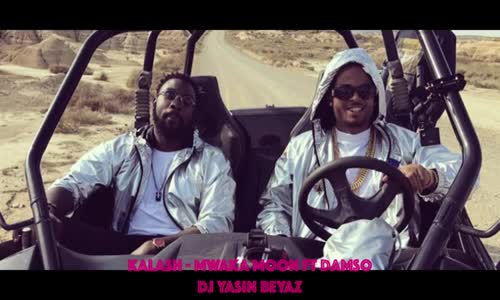 Kalash - Mwaka Moon Ft. Damso Dj Yasin Beyaz Remix