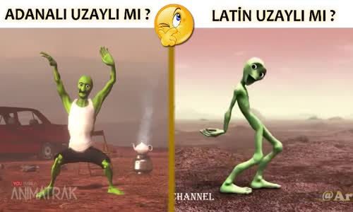 Adanalı Yeşil Uzaylı vs Latin Yeşil Uzaylı Yeni Trend