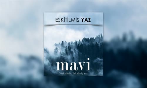 Mavi - Eskitilmiş Yaz