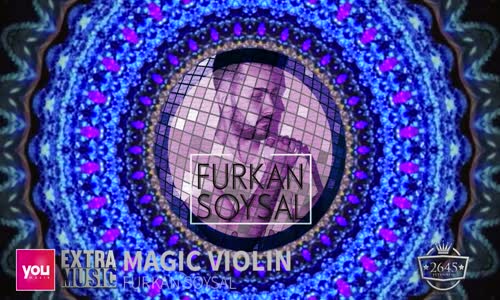 Furkan Soysal  Magic Violin Original Mix