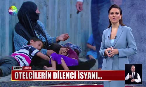 Otelcilerin dilenci isyanı...