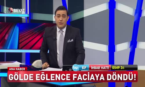 Gölde eğlence faciaya döndü!