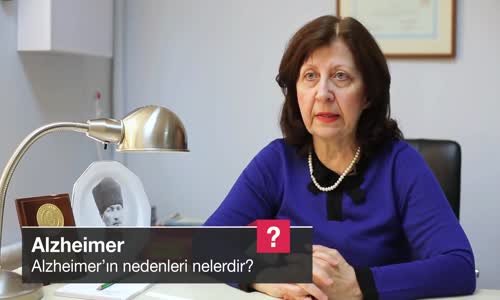 Alzheimer'ın Nedenleri Nelerdir