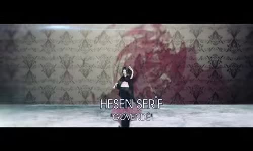 Hesen Sherif - Govende - Prod. & Dir. By Renas Miran