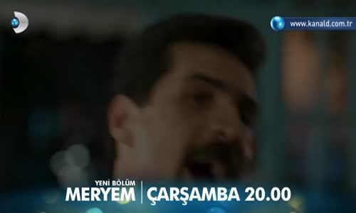 Meryem 17. Bölüm Fragmanı