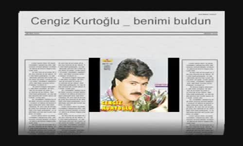 Cengiz Kurtoğlu - Benimi Buldun