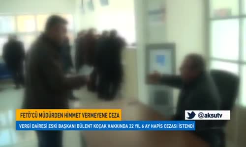 FETÖ’cü Müdürden Himmet Vermeyene Ceza