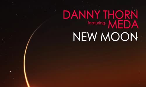 Danny Thorn Ft. Meda - New Moon