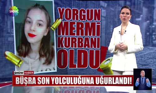 Büşra son yolculuğuna uğurlandı! 