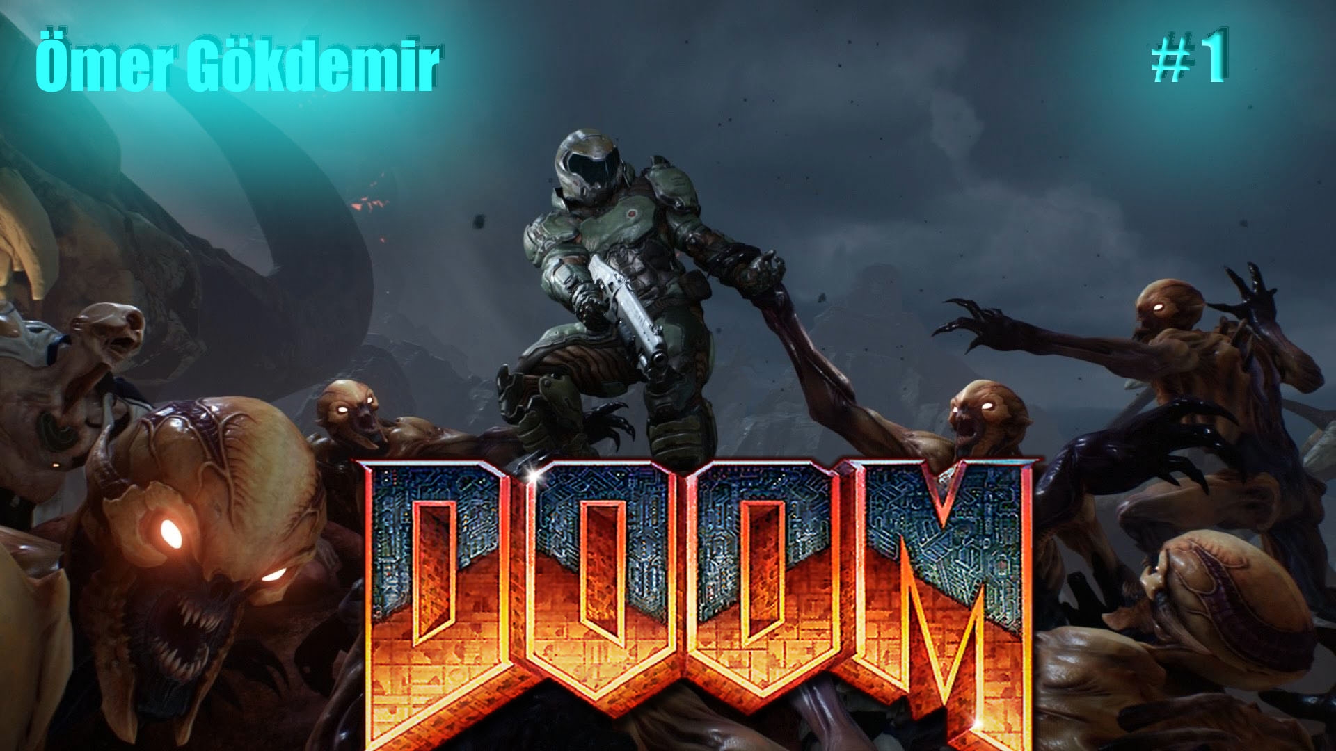 DOOM (Oynuyoruz Yeni Oyun Yeni Serüven Yeni Yaşam)