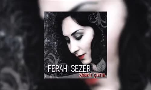 Ferah Sezer - Gelmiyor