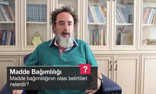 Madde Bağımlılığının Olası Belirtileri Nelerdir