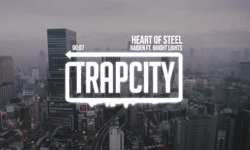 Raiden - Heart Of Steel Ft. Bright Lights