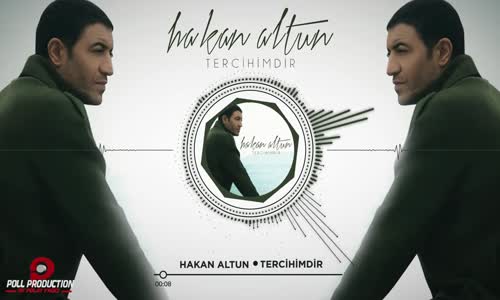  Hakan Altun - Tercihimdir 