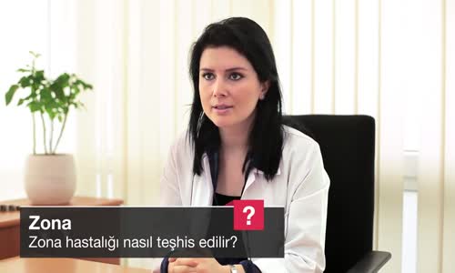 Zona Hastalığı Nasıl Teşhis Edilir