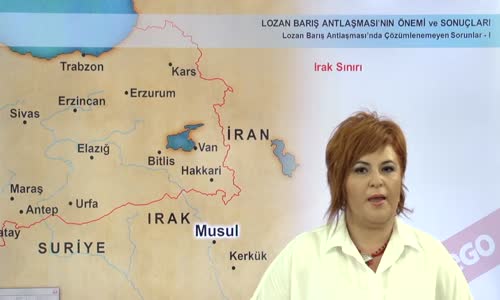 EBA T.C. İNKILAP TARİHİ VE ATATÜRKÇÜLÜK  LİSE - MİLLİ MÜCADELE - LOZAN BARIŞ ANTLAŞMASI'NDA ÇÖZÜMLENEMEYEN SORUNLAR I