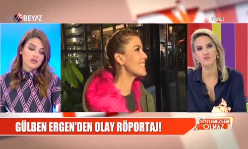 Gülben Ergen'den Olay Röportaj