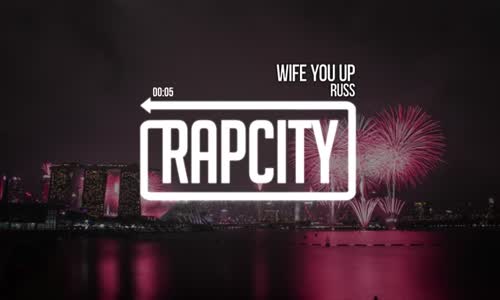  Russ  Wife You Up (Prod. Scott Storch)