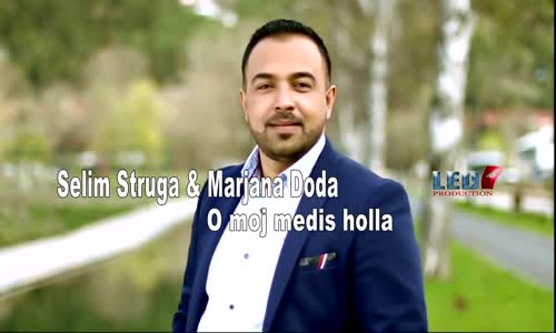 Selim Struga & Marjana Doda - O Moj Medis Holla