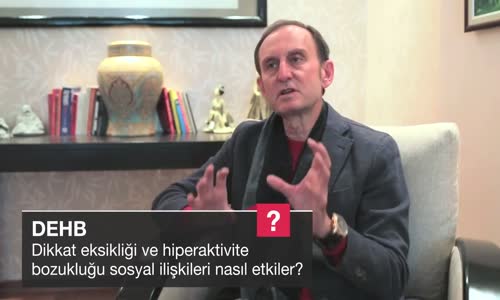 Dikkat Eksikliği Ve Hiperaktivite Bozukluğu Sosyal İlişkileri Nasıl Etkiler